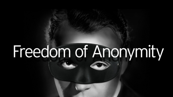 Freedom of Anonymity